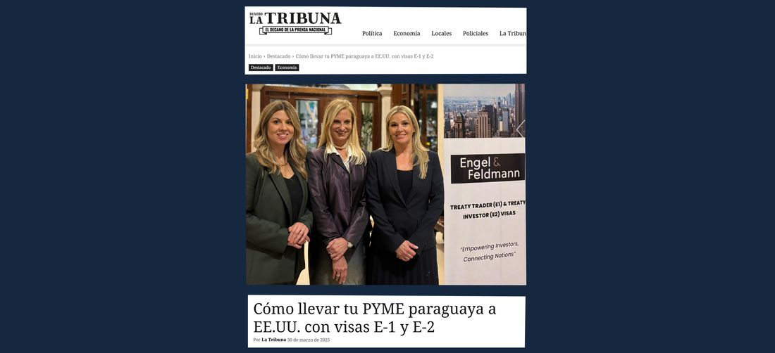 How to bring your Paraguayan Business to the U.S. with E-1 and E-2 visas